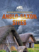 Anglo-Saxon Sites by Nancy Dickmann 9781474754095