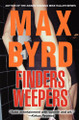 Finders Weepers by Max Byrd 9781630263287