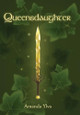 Queensdaughter by Amanda Ylva 9781735261003