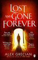 Lost and Gone Forever by Alex Grecian