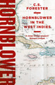 Hornblower in the West Indies C.S. Forester 9781405936958