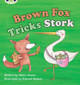 Bug Club Phonics - Phase 3 Unit 10: Brown Fox Tricks Stork Alison Hawes 9781408260326