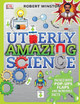 Utterly Amazing Science Robert Winston 9781409347934