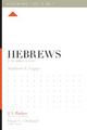Hebrews: A 12-Week Study by Matthew Z. Capps