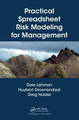 Practical Spreadsheet Risk Modeling for Management Dale Lehman 9781439855522