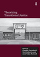 Theorizing Transitional Justice Claudio Corradetti 9781138637610