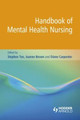 Handbook of Mental Health Nursing Stephen Tee 9781444121292