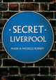 Secret Liverpool by Mark Rosney