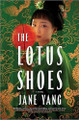 The Lotus Shoes by Jane Yang 9781420522273