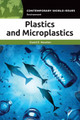Plastics and Microplastics: A Reference Handbook by David E. Newton 9798765167526