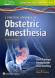 A Practical Approach to Obstetric Anesthesia by Brenda A. Bucklin