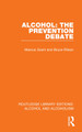 Alcohol: The Prevention Debate Marcus Grant 9781032639925