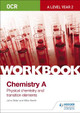 OCR A-Level Year 2 Chemistry A Workbook: Physical chemistry and transition elements Mike Smith 9781471847356