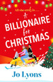 A Billionaire for Christmas Jo Lyons 9781805571742