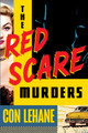 The Red Scare Murders Con Lehane 9781641297202