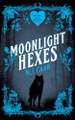 Moonlight Hexes M J Caan 9781036705619