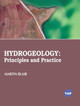 Hydrogeology: Principles and Practice Martin Blair 9781779563378