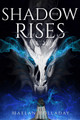 The Shadow Rises Maelan Holladay 9781958607466
