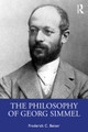 The Philosophy of Georg Simmel Frederick C. Beiser 9781041112099
