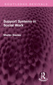 Support Systems in Social Work Martin Davies 9781032564951