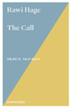 The Call Rawi Hage 9783035807950
