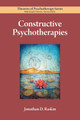 Constructive Psychotherapies Jonathan D. Raskin 9781433839955