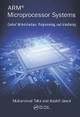 ARM Microprocessor Systems: Cortex-M Architecture, Programming, and Interfacing Muhammad Tahir 9781482259384