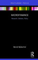 Microfinance: Research, Debates, Policy Bernd Balkenhol 9781138732803