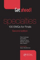 Get ahead! Specialties: 100 EMQs for Finals Peter Cartledge (Leeds General Infirmary, UK) 9781482253160