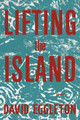Lifting the Island by David Eggleton 9781636282909