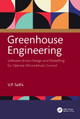 Greenhouse Engineering: Software-driven Design and Modelling for Optimal Microclimate Control V.P. Sethi 9781032713953