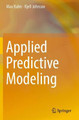Applied Predictive Modeling by Max Kuhn