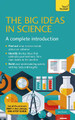 The Big Ideas in Science: A complete introduction Jon Evans 9781529397956