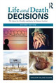 Life and Death Decisions: The Quest for Morality and Justice in Human Societies by Sheldon Ekland-Olson
