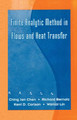 Finite Analytic Method in Flows and Heat Transfer by R. A. Bernatz
