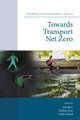 Towards Transport Net Zero Jon Shaw 9781837976942