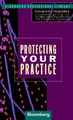 Protecting Your Practice by Katherine Vessenes