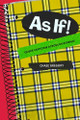 As If!: Queer Criticism Across Difference by Chase Gregory 9781478028895