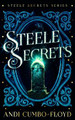 Steele Secrets Andi Cumbo-Floyd 9781036704056