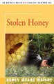 Stolen Honey by Nancy Means Wright 9780595341610