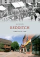 Redditch Through Time by Ray Jones 9781445604848