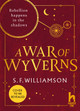A WAR OF WYVERNS S. F. Williamson 9780008652319
