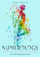 Numerology: Your Plain & Simple Guide to Numbers, Names, and Destiny by Anne Christie 9781642970708