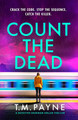 Count the Dead T. M. Payne 9781662532535