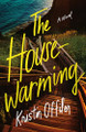 The Housewarming by Kristin Offiler 9781662530920