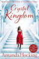 Crystal Kingdom by Amanda Hocking 9781447256892