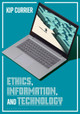 Ethics, Information, and Technology James D. ("Kip") Currier 9798216186113