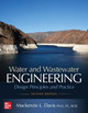 Water and Wastewater Engineering: Design Principles and Practice, Second Edition by Mackenzie Davis