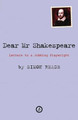 Dear Mr Shakespeare... by Simon Reade
