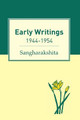 Early Writings: 1944-1954 by Sangharakshita
